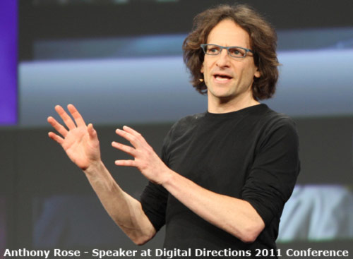 Anthony Rose - Speaker at Digital Directions 2011 Conference