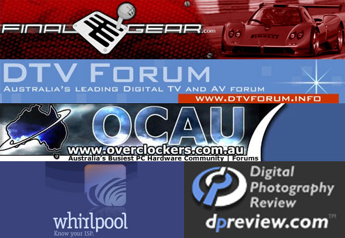 Favourite Internet Forums - Whirlpool, Overclockers Australia, DTV Forum, DP Review and Finalgear